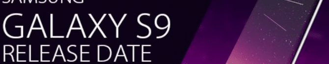 Le Samsung S9 et ses couleurs et composants, dernières rumeurs