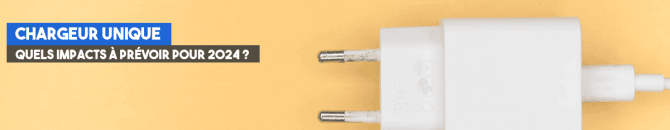 chargeur unique smartphone